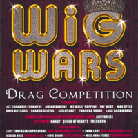 Wiggins Productions 4th Annual Wig Wars Drag Competition